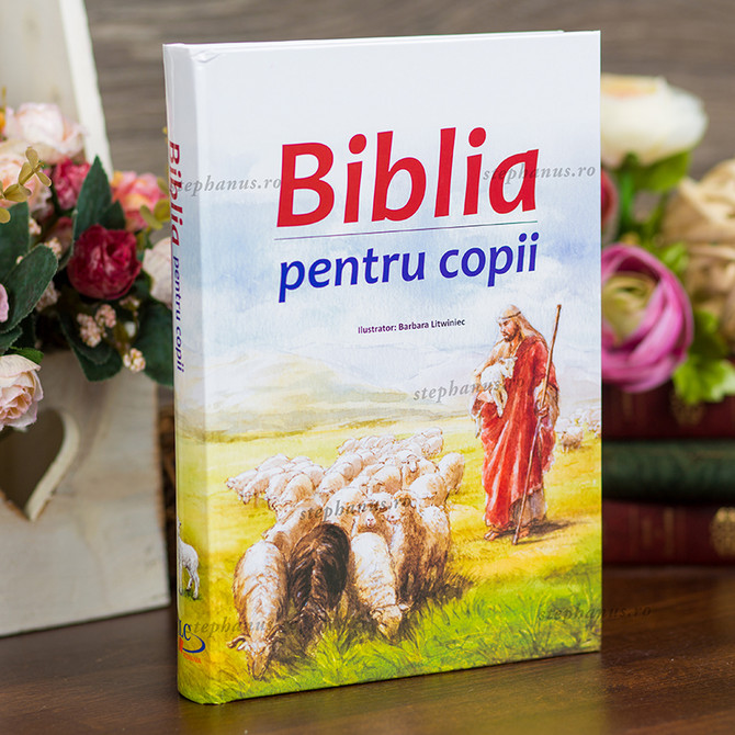 Biblia pentru Copii - Limba Romana - stephanus.ro