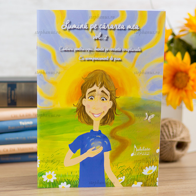 Lumină pe cărarea mea Vol. 2 - stephanus.ro Lumină pe cărarea mea Vol. 2 - stephanus.ro