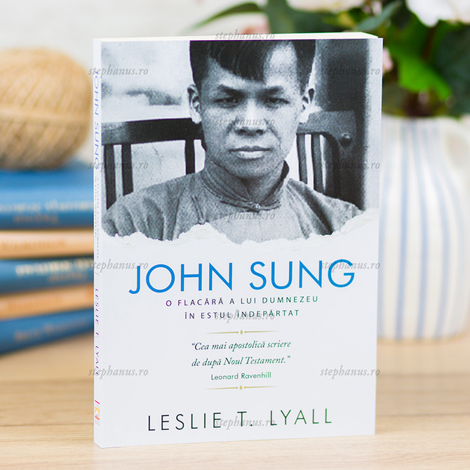 John Sung o flacără a lui Dumnezeu în estul îndepărtat - stephanus.ro