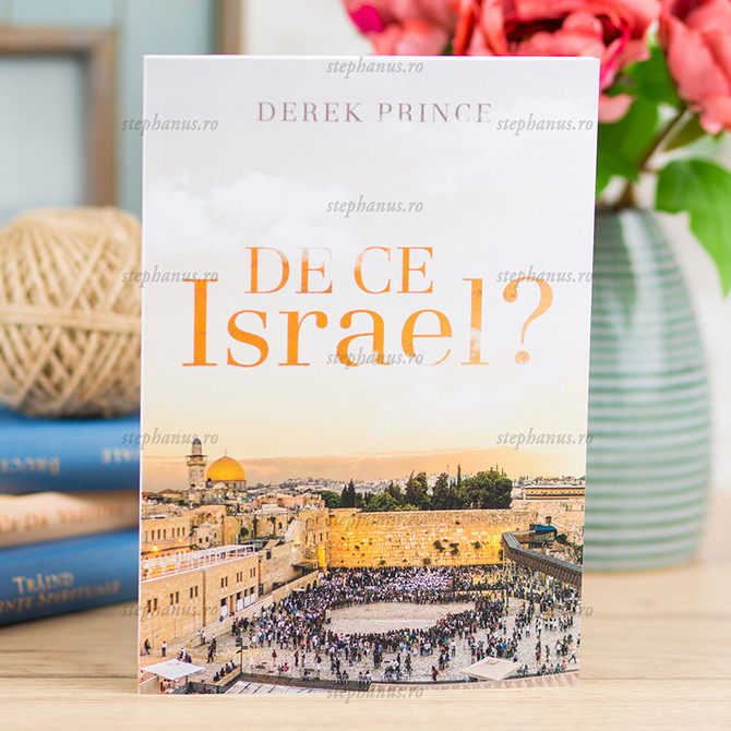 De Ce Israel? - Derek Prince