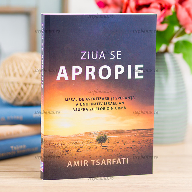 Ziua se apropie - Amir Tsarfati, Stephanus.ro - 01