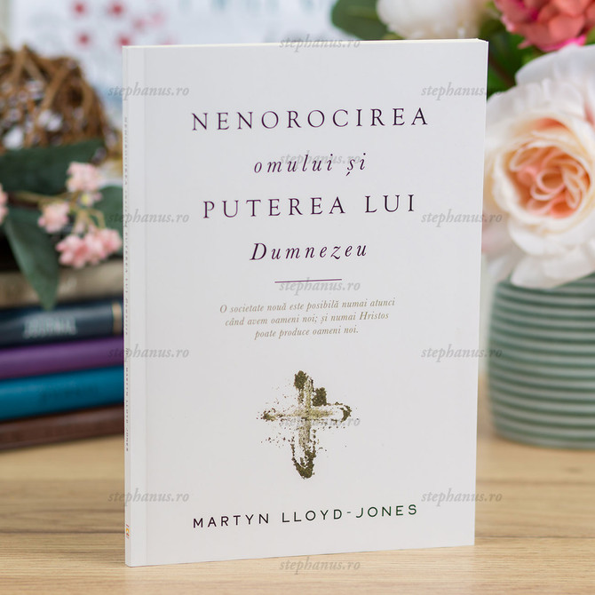 Nenorocirea omului și puterea Lui Dumnezeu - Mjl - stephanus.ro