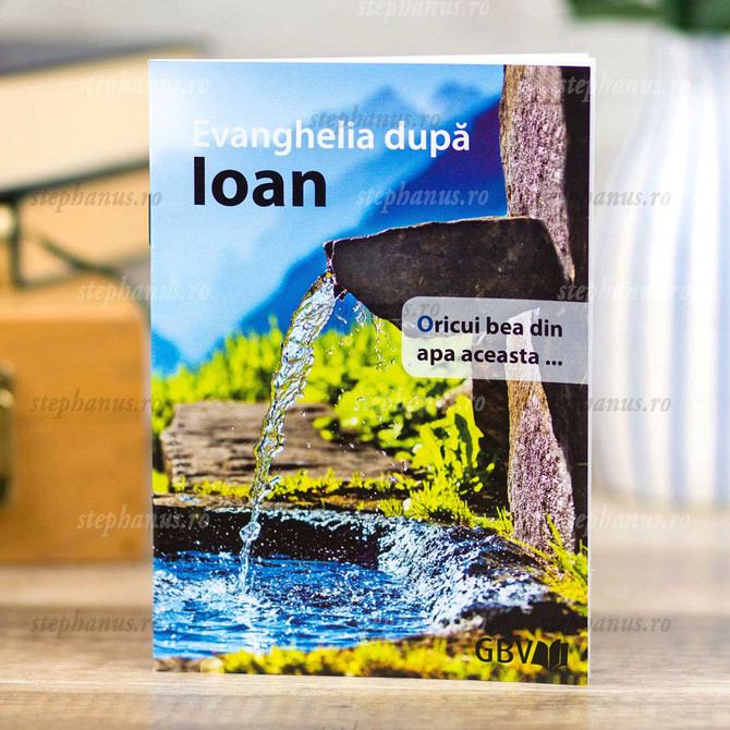Evanghelia după Ioan - GBV - 01 - stephanus.ro