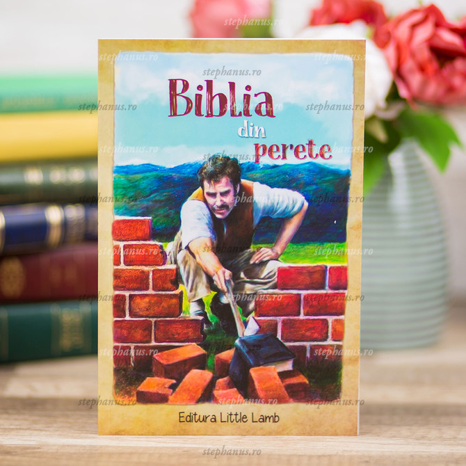 Biblia din perete - stephanus.ro