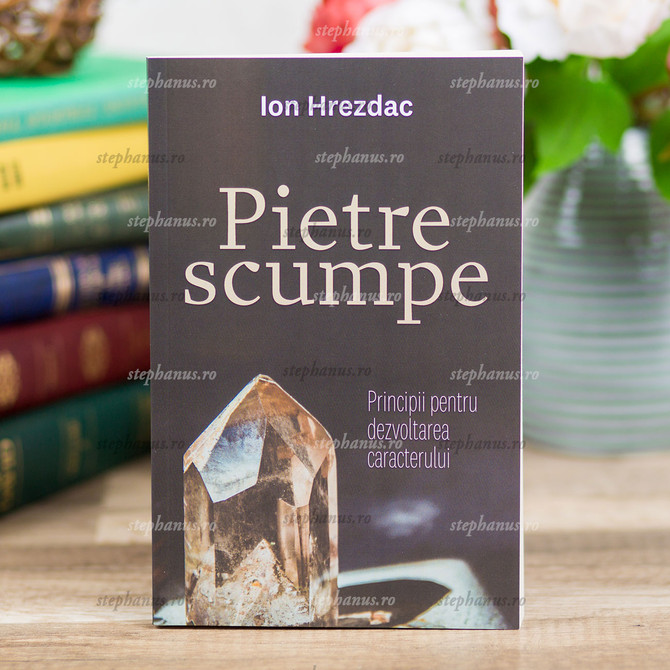 Pietre scumpe - Ion Hrezdac - stephanus.ro