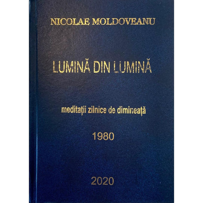 Lumină din lumină 1980 - Meditații zilnice