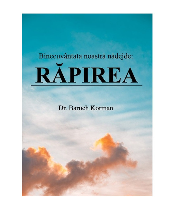 Binecuvântata noastră nădejde: RĂPIREA  - stephanus.ro - 01