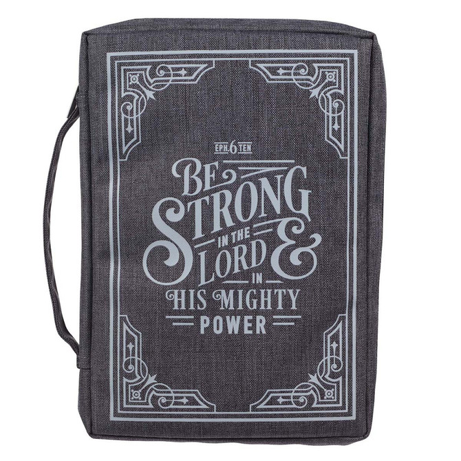 Husa Biblie Mare: Be Strong In The Lord - Gri