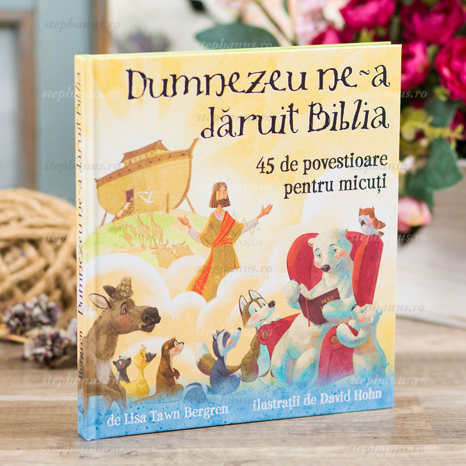 Dumnezeu ne-a dăruit Biblia, Stephanus.ro 01