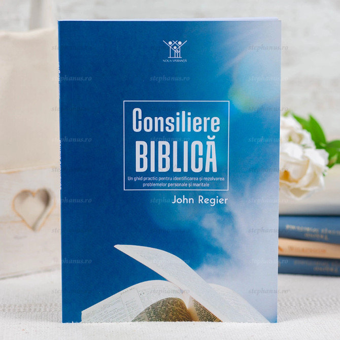 Consiliere biblică - John Regier