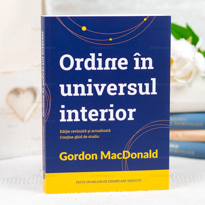 Ordine în universul interior - Gordon MacDonald