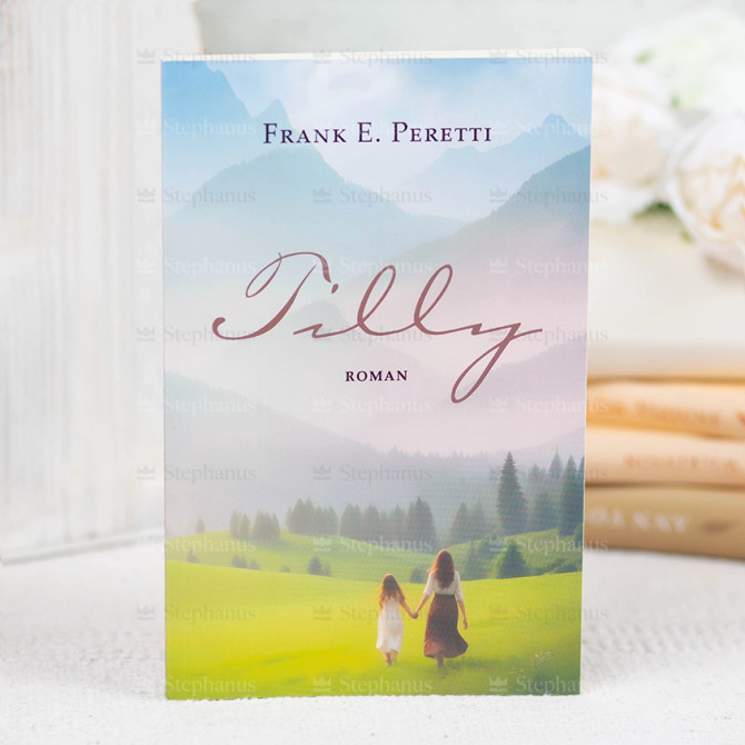 Tilly - Frank E. Peretti - stephanus.ro