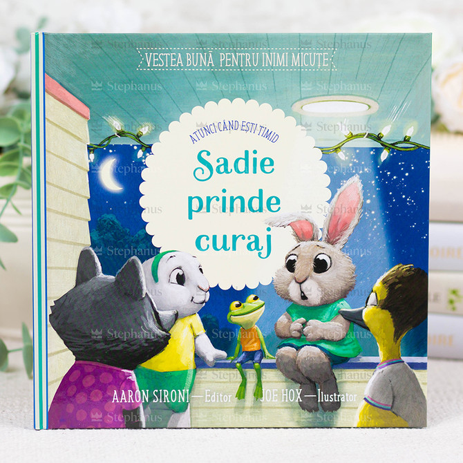 Sadie prinde curaj - Aaron Sironi, Joe Hox - 01 stephanus.ro