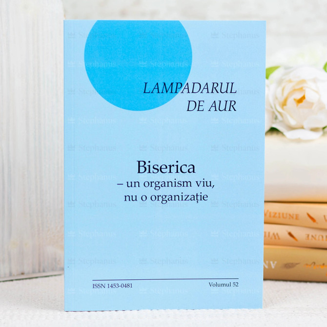 Biserica - Un organism viu, nu o organizație - Gene Edwards - stephanus.ro