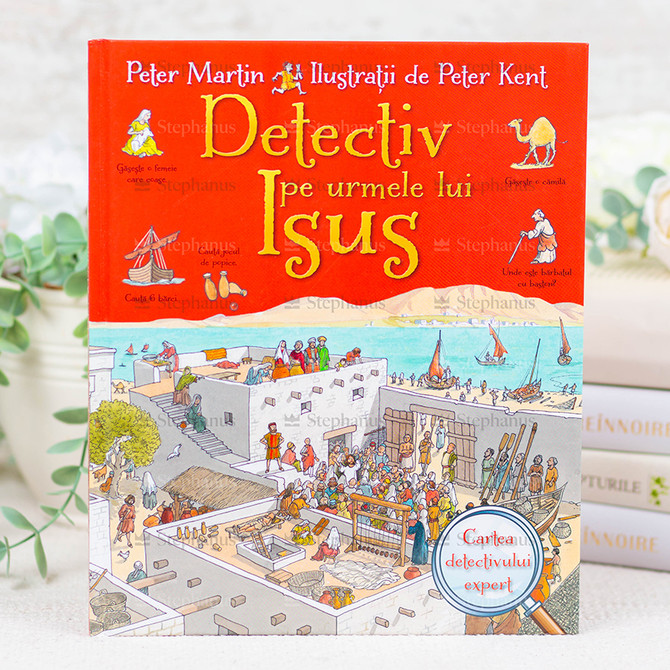 Detectiv pe urmele lui Isus - Peter Martin - 01 stephanus.ro