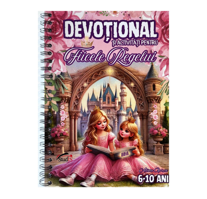 Devotional si activitati pentru fiicele regelui - Alina Oprea