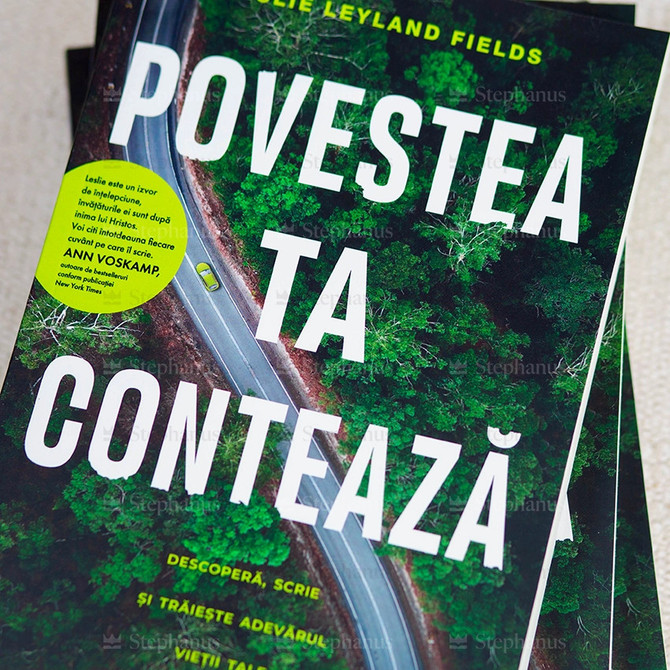 Povestea ta conteaza - Leslie Leyland Fields, Stephanus.ro - 04
