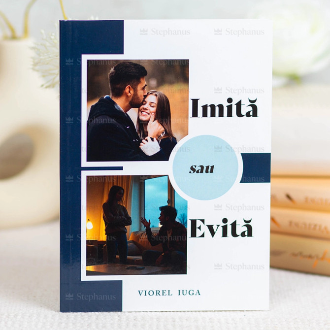 Imită sau evită - Viorel Iuga - 01 - stephanus.ro