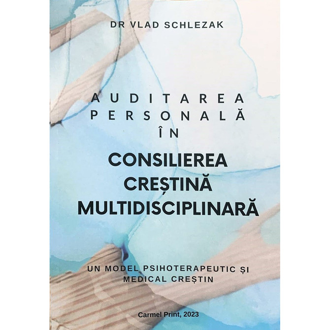 Auditarea personală în consiliere multidisciplinară - Vlad Schlezak - 01 - stephanus.ro