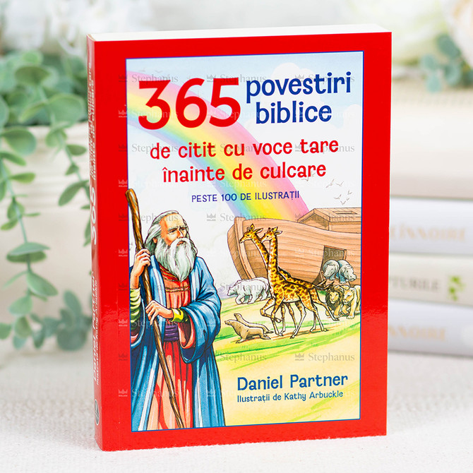 365 povestiri biblice de citit cu voce tare înainte de culcare - 01 - stephanus.ro