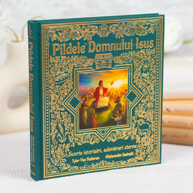 Pildele Domnului Isus. Scurte istorisiri, adevaruri eterne - 01 stephanus.ro