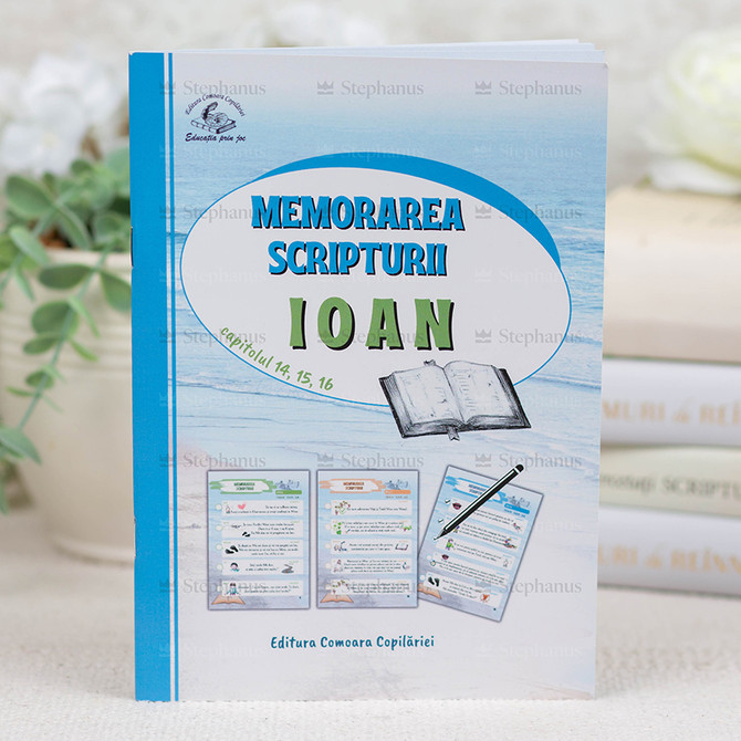 Memorarea Scripturii Ioan - 01 stephanus.ro