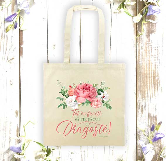 Traistă: Tot ce faceți să fie făcut cu Dragoste - 02 - stephanus.ro