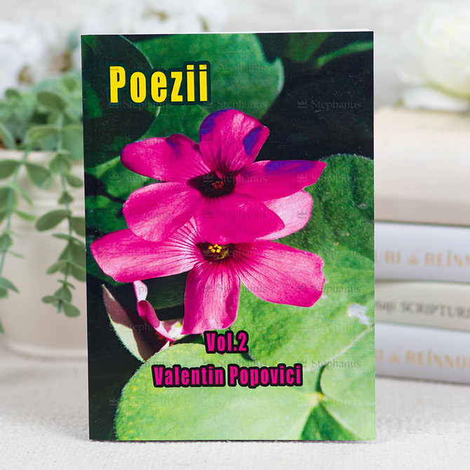 Poezii - Valentin Popovici Vol.2, stephanus.ro
