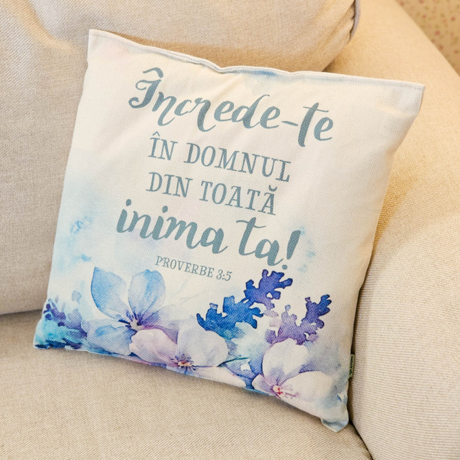 Perna decorativa: Increde-te in Domnul din toata inima ta! Proverbe 3 5 - 01 stephanus.ro