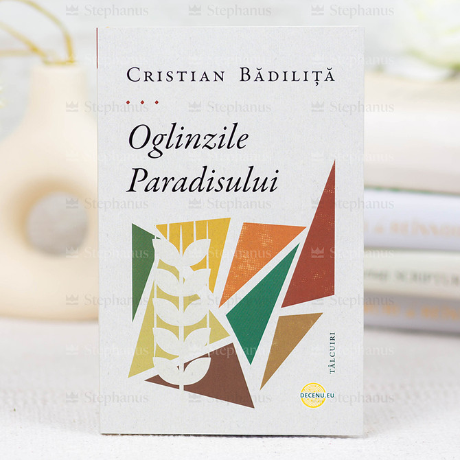 Oglinzile paradisului - Cristian Badilita