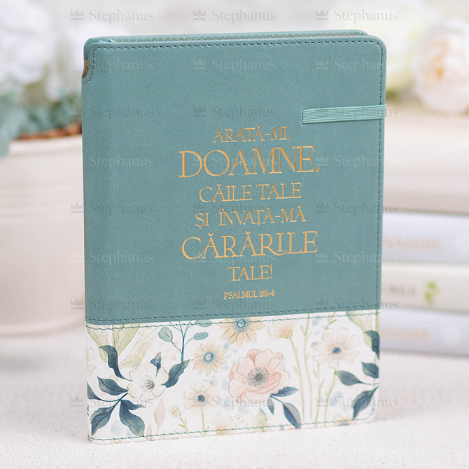 Jurnal cu elastic si suport de pix: Arata-mi, Doamne, caile Tale si invata-Ma cararile Tale: Arata-mi, Doamne, caile Tale si invata-Ma cararile Tale - 01 stephanus.ro