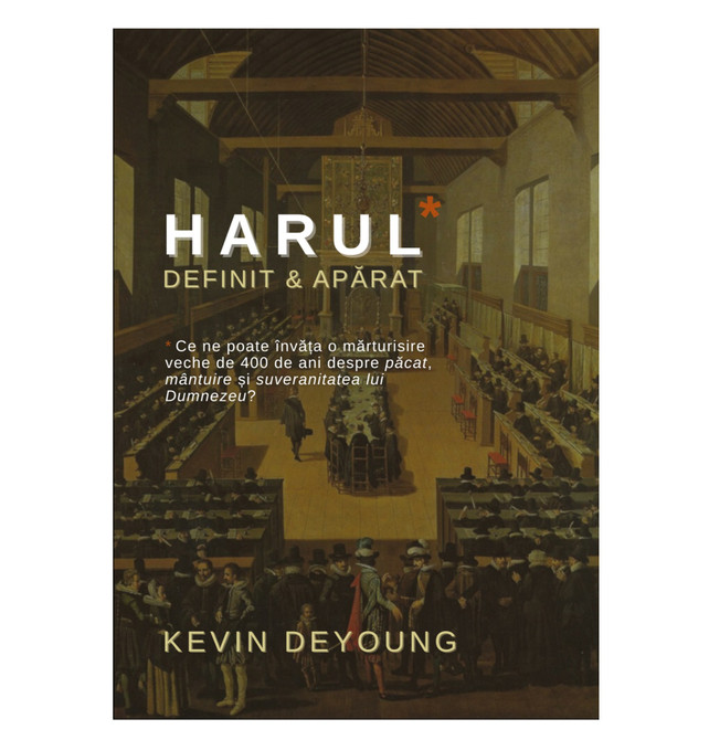 Harul: Definit si aparat - Kevin DeYoung