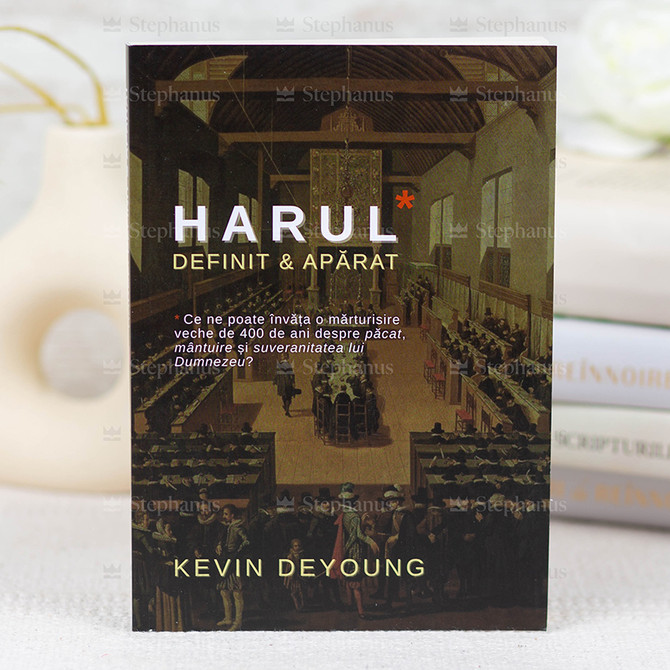 Harul: Definit si aparat - Kevin DeYoung