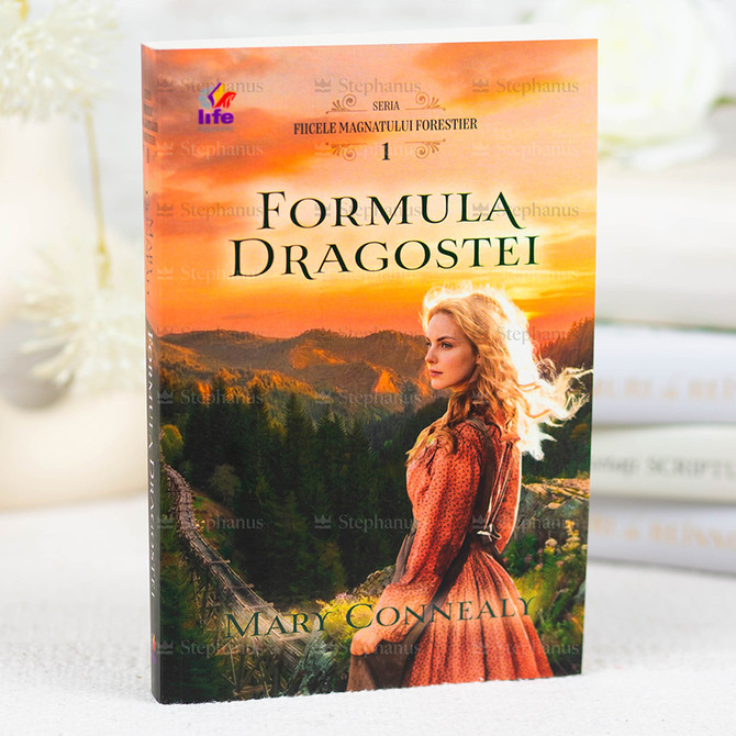 Formula Dragostei Vol.1 - Seria Fiicele magnatului forestier - Mary Connealy