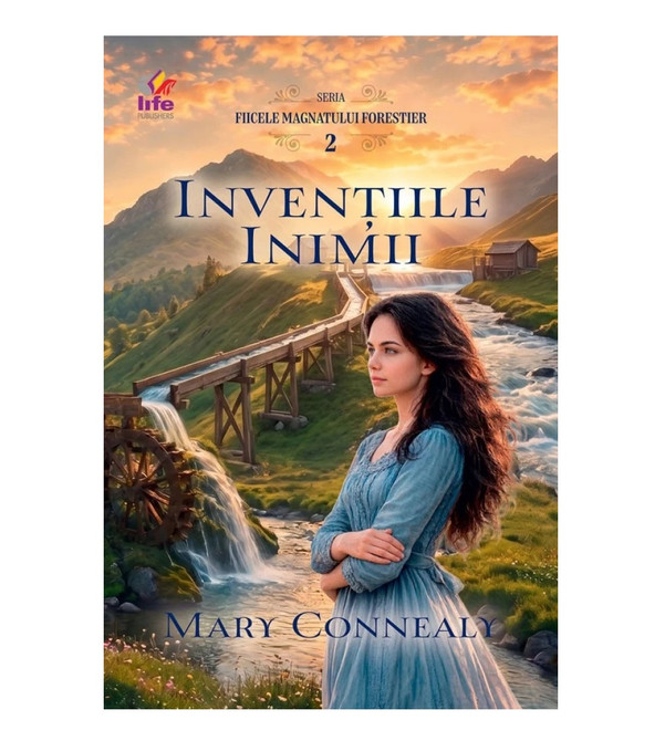 Inventiile inimii Vol.2 - Seria: Fiicele magnatului forestier - Mary Connealy