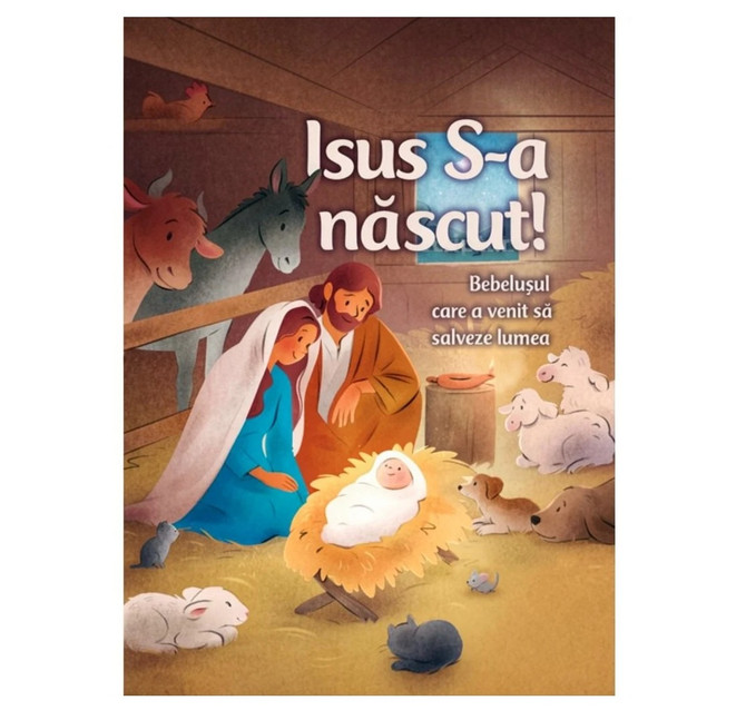 Isus s-a nascut! - Seria: Biblia pentru micii aventurieri ai lecturii