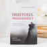 Hristosul Preeminent - Paul Washer - stephanus.ro