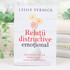 Relații distructive emoțional - Leslie Vernick - 01 -stephanus.ro
