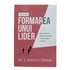 Formarea unui lider