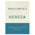 Biblia Ebraica - Geneza