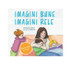 Imagini bune, imagini rele 5-7 ani