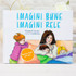 Imagini bune, imagini rele 5-7 ani - 01 stephanus.ro