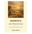 Domnul este pastorul meu Vol.2 - Talcuiri din cartea Psalmilor