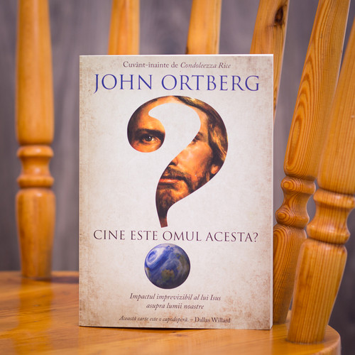 Cine este omul acesta? - John Ortberg