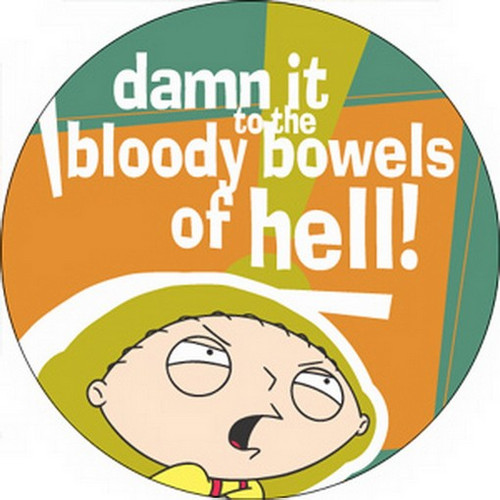 Family Guy Stewie Damn It Button B-FG-0013