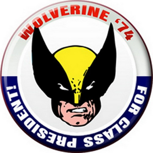 Marvel Comics Wolverine for President Button B-5166