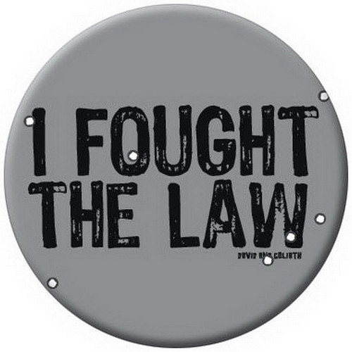 David and Goliath I Fought The Law Button 81286
