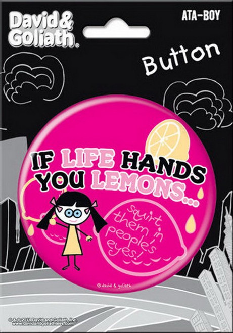 David and Goliath If Life Hands Lemons 3-inch Button 97087