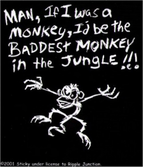 Baddest Monkey In The Jungle Sticker