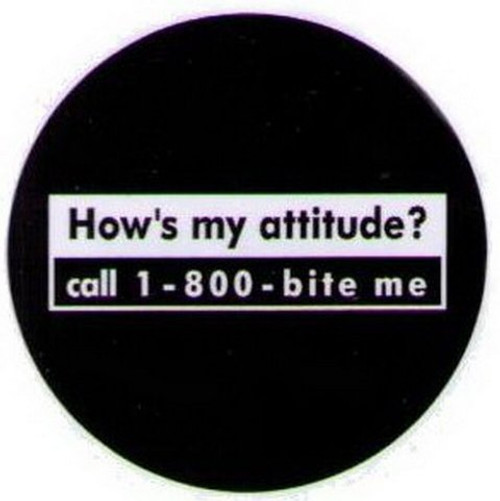 Grimm How's My Attitude Button GB1528